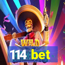 114 bet